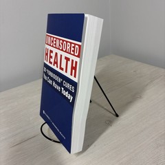 Uncensored Health 25 Forbidden Cures PB 2018 Alliance for Advanced Health