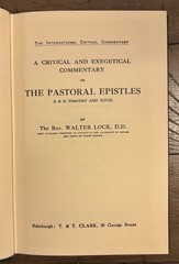 A Critical and Exegetical Commentary on the Pastoral Epistles by Walter Lock