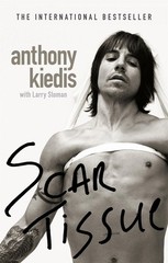 Scar Tissue – paperback Anthony Kiedis|Larry Sloman