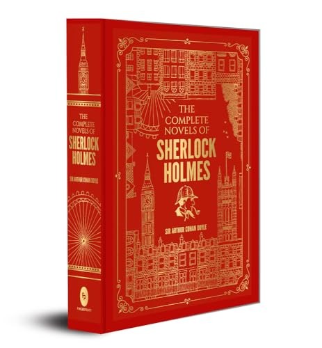 The Complete Novels of Sherlock Holmes : Deluxe Hardbound Edition