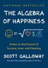 Algebra of Happiness, by Scott Galloway (2019, Hardcover)