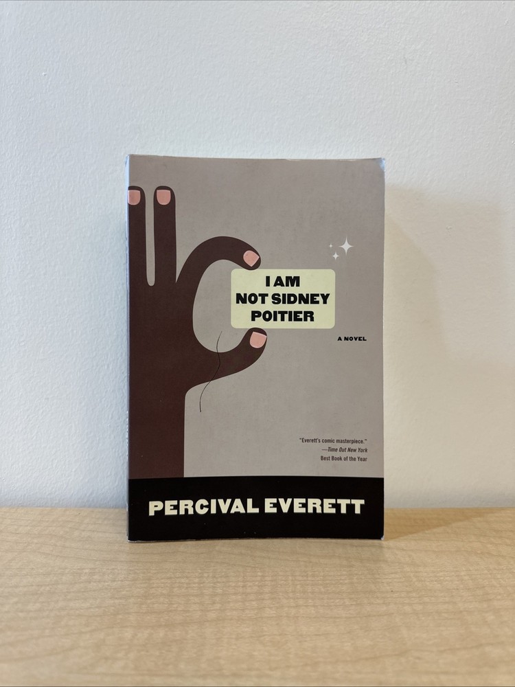 I Am Not Sidney Poitier / Percival Everett (Signed Early Printing)