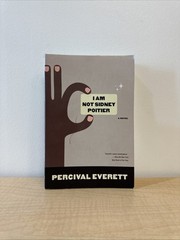 I Am Not Sidney Poitier / Percival Everett (Signed Early Printing)