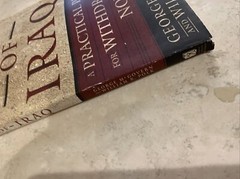 Out of Iraq : A Practical Plan for Withdrawal Now by William R. Polk and George