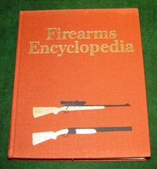 1973 Hardcover Book of FIREARMS ENCYCLOPEDIA by George C. Nonte, Jr. 341 pages