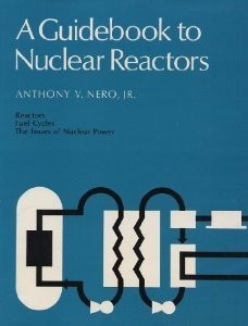 A Guidebook to Nuclear Reactors