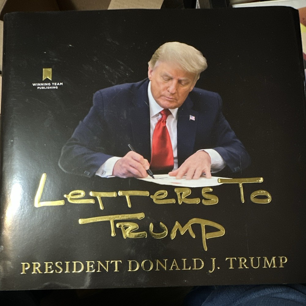Donald J. Trump Letters to Trump Hardcover Illustrated Winning Team Pub 2023