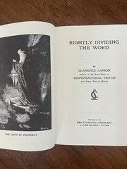 Rightly Dividing the Word by Clarence Larkin