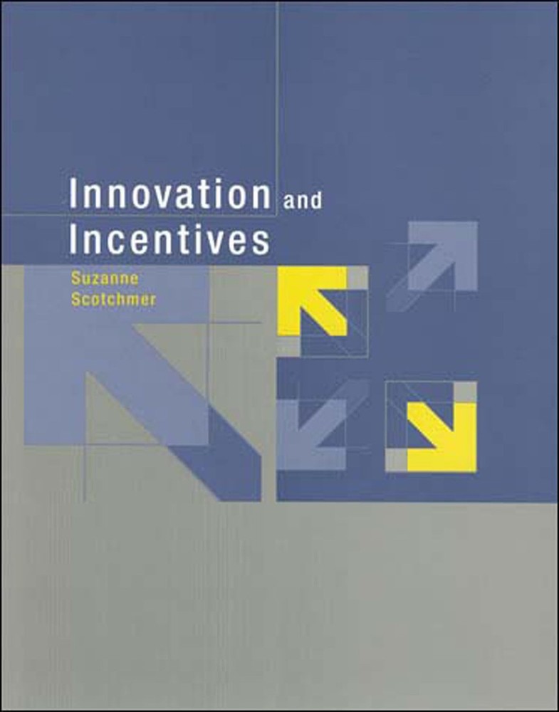 Innovation and Incentives (Mit Press) – paperback Scotchmer, Suzanne