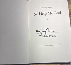 So Help Me God by Vice President Mike Pence – Hardcover – Signed First Edition