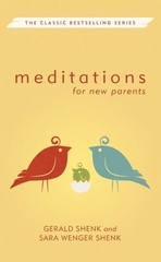 Meditations for New Parents, New Edition (Meditations Herald Press) (Herald Pres