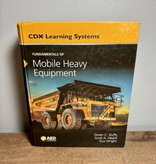 CDX Fundamentals of Mobile Heavy Equipment by Duffy, Heard & Wright – Hardback