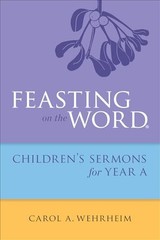 Feasting on the Word Childrens’s Se…, Wehrheim, Carol