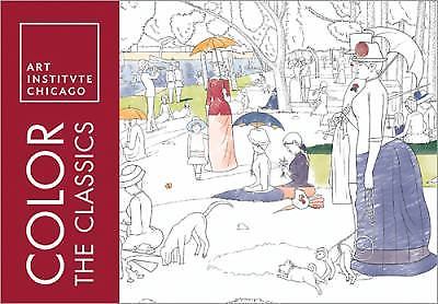 Color the Classics: The Art Institute of Chicago: [Adult Coloring Book Stocking