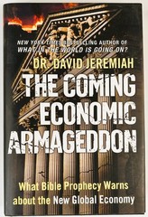 The Coming Economic Armageddon by David Jeremiah 2010 HCDJ Near Mint Cond