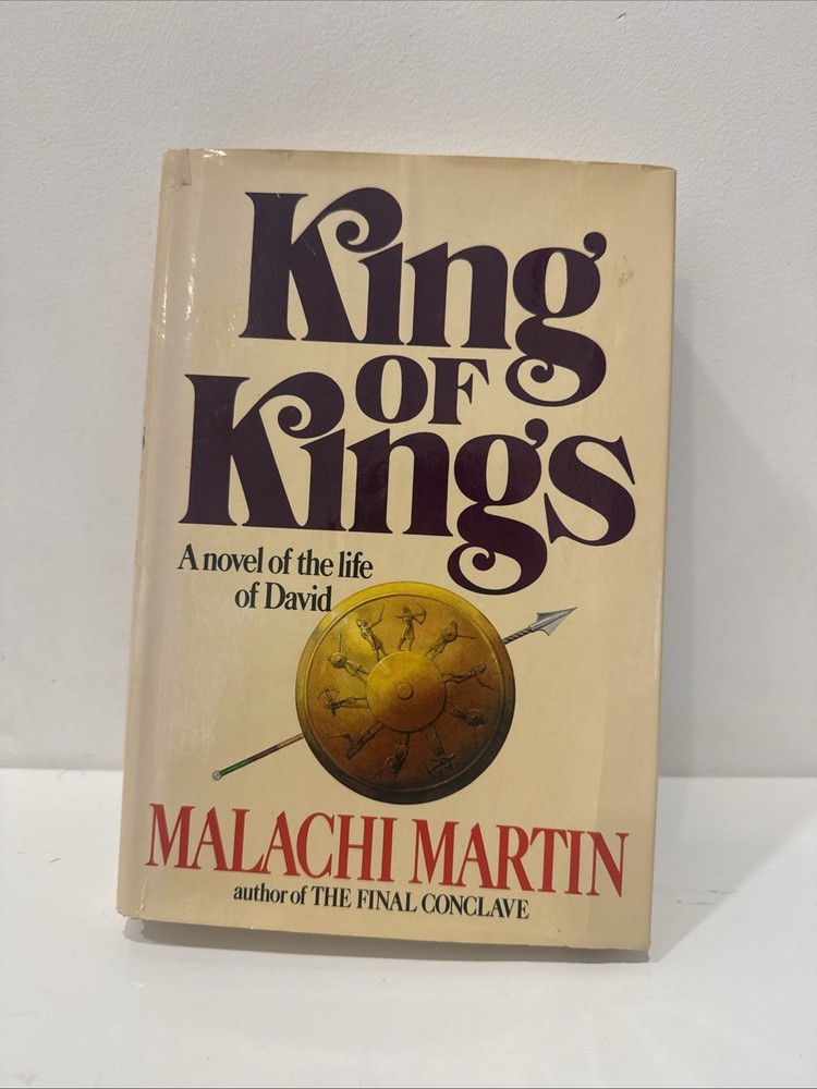 Malachi Martin King of Kings A novel of King David HC DJ 1st Ed