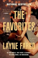 The Favorites : A Novel Paperback Layne Fargo