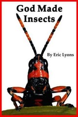 God Made Insects Hardcover Eric Lyons
