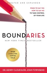 Boundaries Updated and Expanded Edition: When to Say Yes, How to Say No To T…