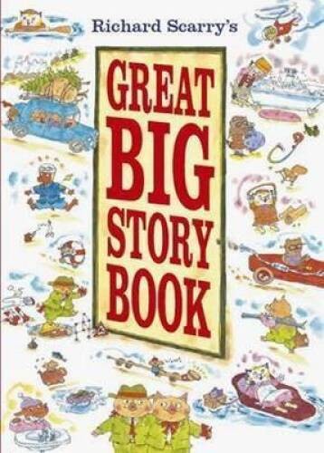 Richard Scarrys Great Big Story Book – Board book By Scarry, Richard – GOOD