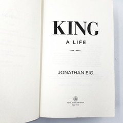 King: A Life by Jonathan Eig – 2023 First Edition HC DJ