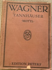 WAGNER: Tannhauser – Vocal Score (Peters 1914) F. Schorr (inscribed)