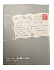 Postcards To Box 464 A Book of Found Text Poetry.