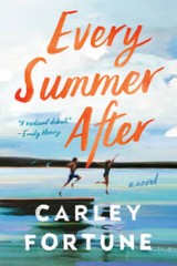 Every Summer After – Paperback By Fortune, Carley – VERY GOOD