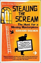 Stealing the Scream: The Hunt for a Missing Mast… by Dolnick, Edward Paperback