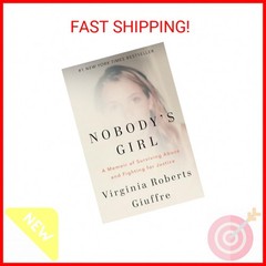 Nobody’s Girl: A Memoir of Surviving Abuse and Fighting for Justice