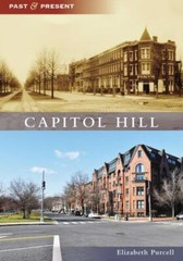 Capitol Hill, District of Columbia, Past and Present, Paperback