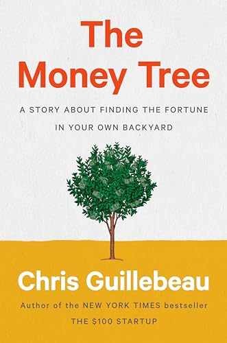 The Money Tree: A Story About – Hardcover, by Guillebeau Chris – Very Good q
