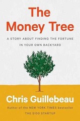 The Money Tree: A Story About – Hardcover, by Guillebeau Chris – Very Good q