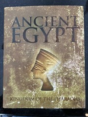 Ancient Egypt Kingdom of the Pharaohs, Hardcover With Dust Jacket