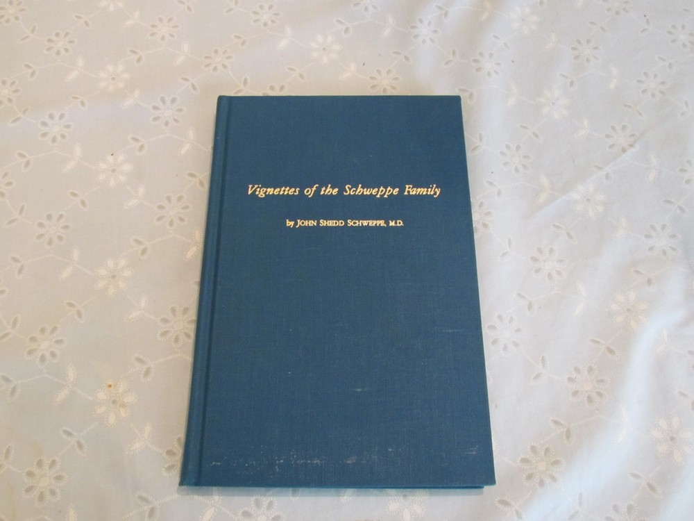 Vignettes of the Schweppe Family