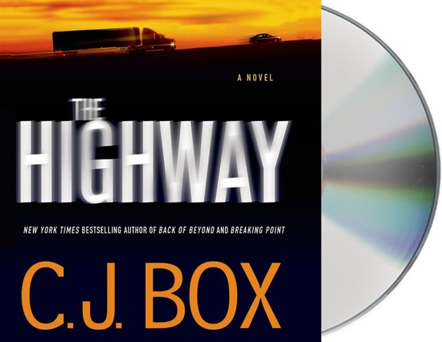 The Highway: A Novel by C. J. Box (Audio CD Book)