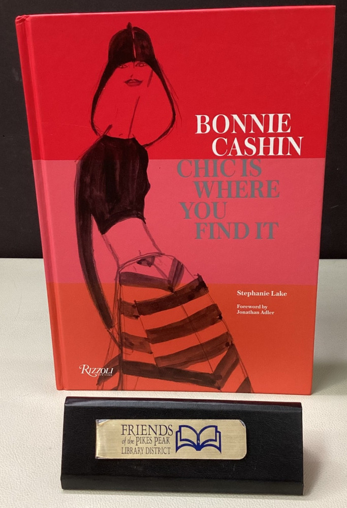 RARE Bonnie Cashin: Chic Is Where You Find It Dr. Stephanie Lake Hardcover Book