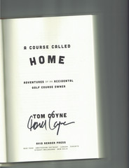 A Course Called Home by Tom Coyne- Signed