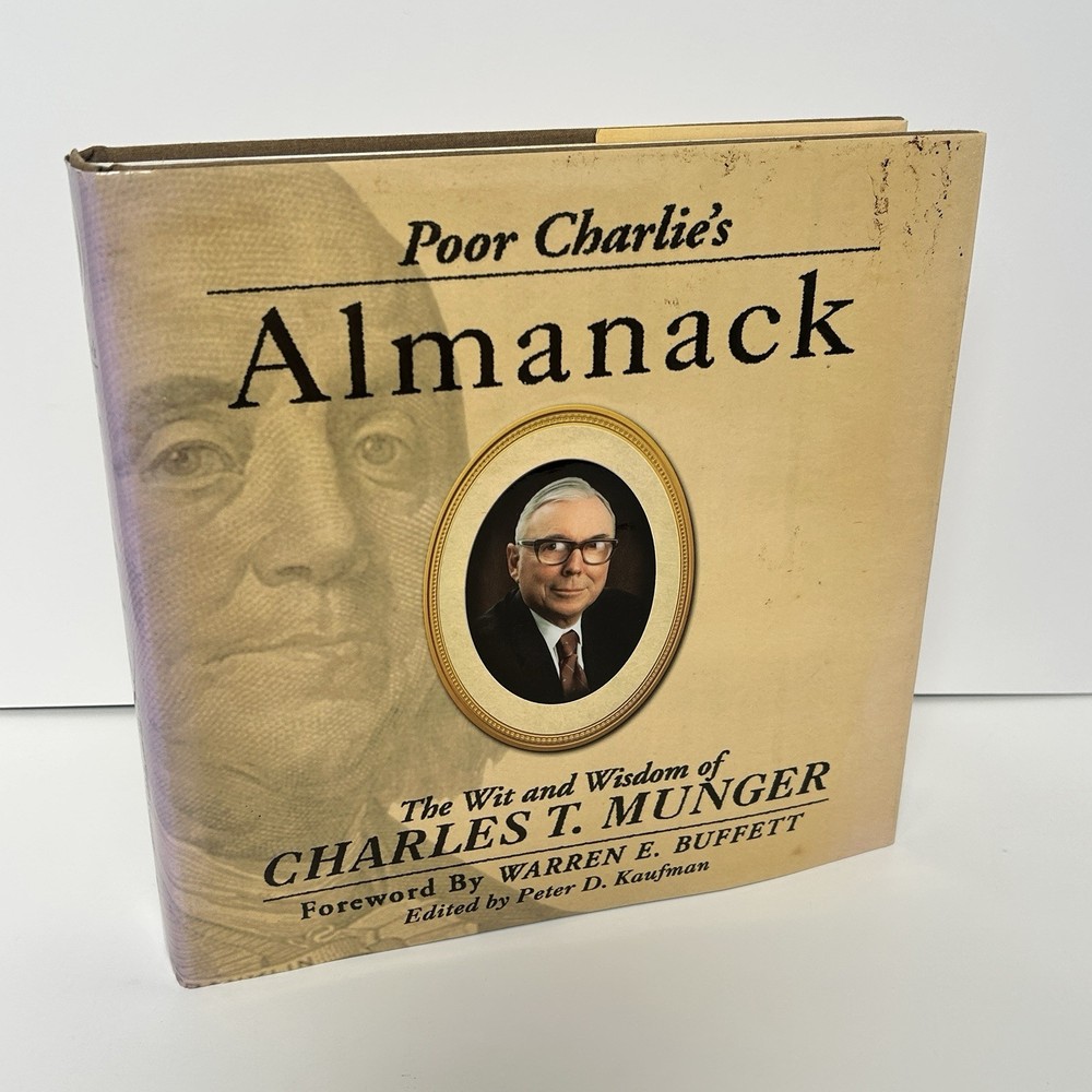 Poor Charlie’s Almanack 1st Edition 2005 Edited By Peter D. Kaufman Munger First