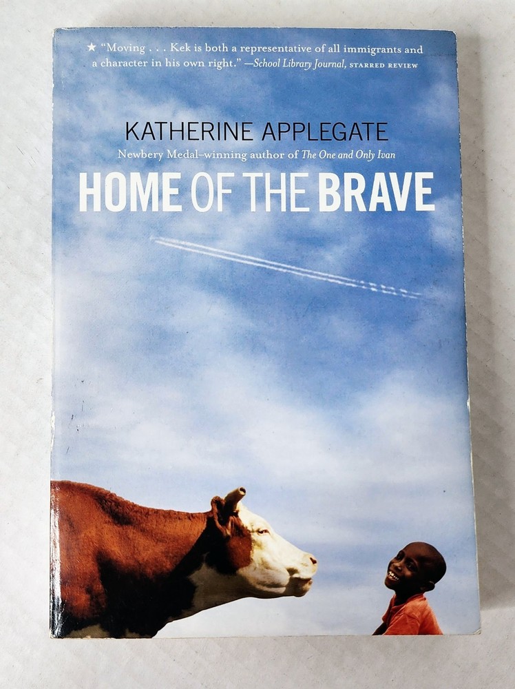 Home of the Brave Katherine Applegate PB 2008 Annotated Study Copy ISBN 03125356