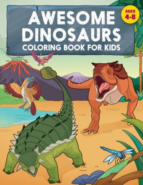 Awesome Dinosaurs Coloring Book for Kids : Ages 4-8 Paperback Roc