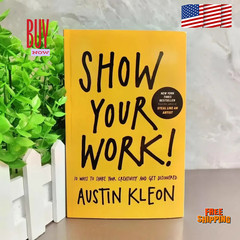 Show Your Work by Austin Kleon Paperback Self Help Creativity Business Book
