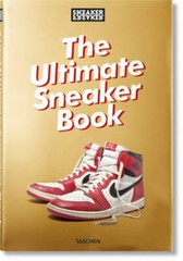 Sneaker Freaker. The Ultimate Sneaker Book! – Hardcover By Holz, Martin – GOOD