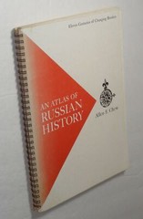 Russian History Atlas Eleven Centuries Maps Allen F. Chew Yale University Press