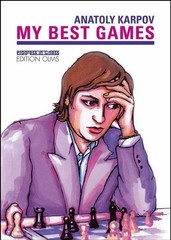 My Best Games (Progress in Chess)