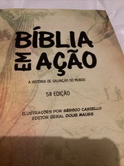 Biblia em Acao: A Historia da Salvacao do Mundo – Geográfica (Hardcover) 2014
