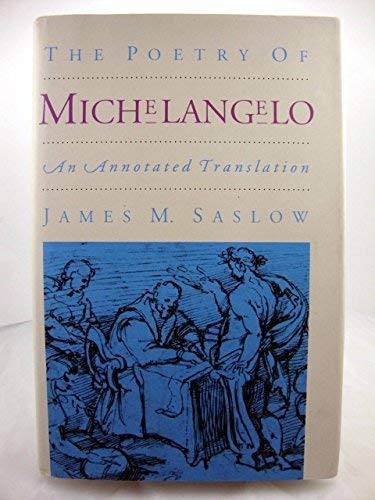 The Poetry of Michelangelo: An Annotated Translation