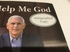 So Help Me God by Mike Pence -SIGNED First Edition. (Pasted in bookplate)