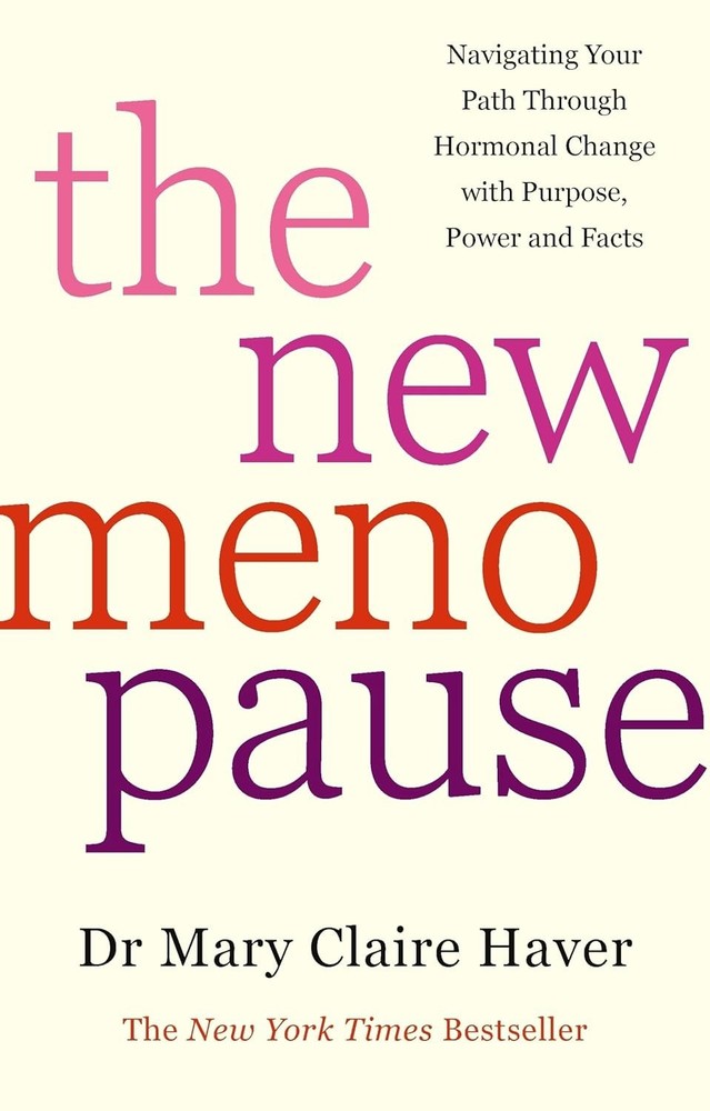 The New Menopause by Dr. Mary Claire Haver – Paperback