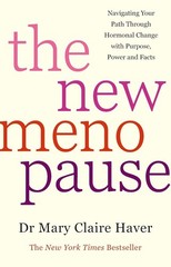 The New Menopause by Dr. Mary Claire Haver – Paperback